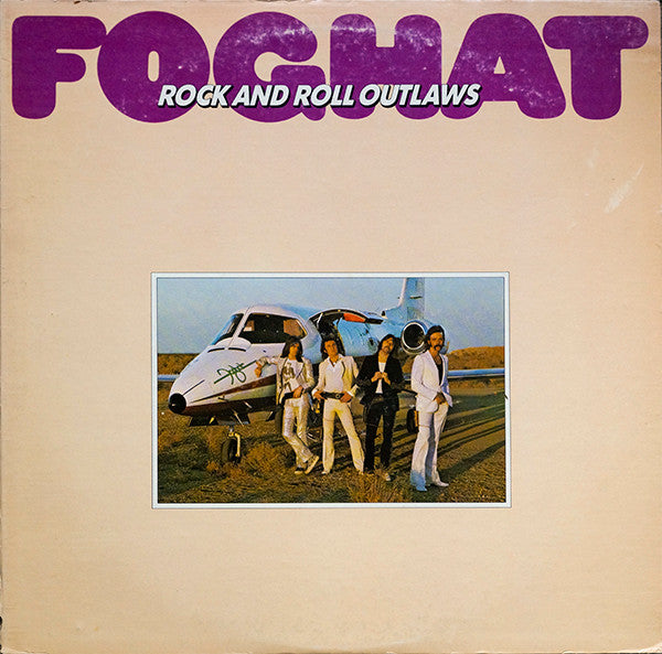 Foghat : Rock And Roll Outlaws (LP, Album, Win)