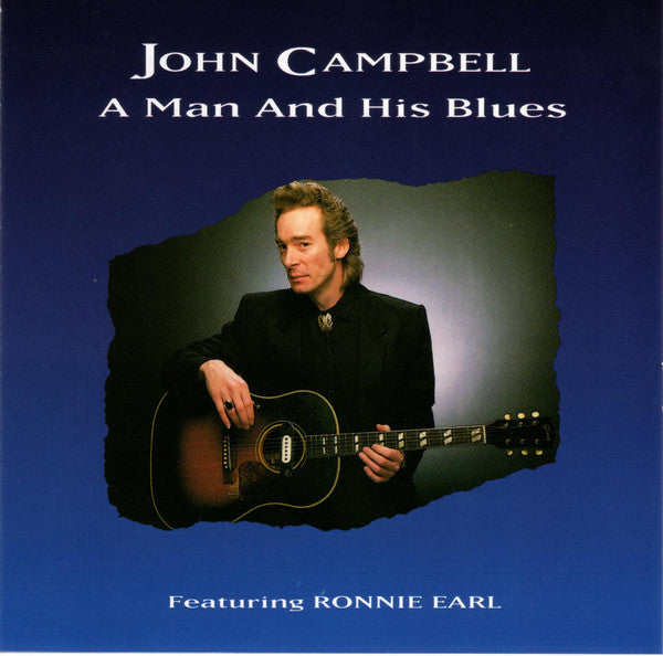 John Campbell : A Man And His Blues (CD, Album)