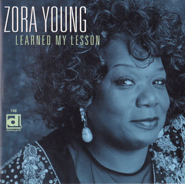 Zora Young : Learned My Lesson (CD, Album)