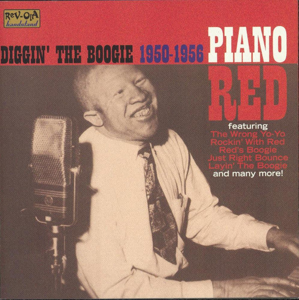 Piano Red : Diggin' The Boogie 1950-1956 (CD, Comp)
