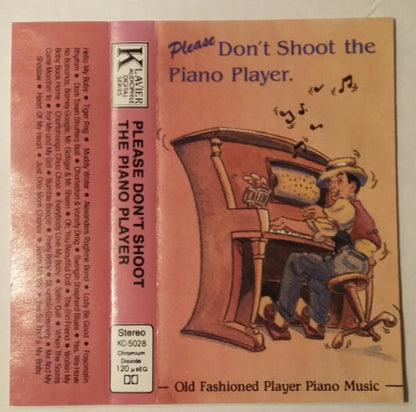 Various : Please Don't Shoot The Piano Player (Cass, Album, Comp)
