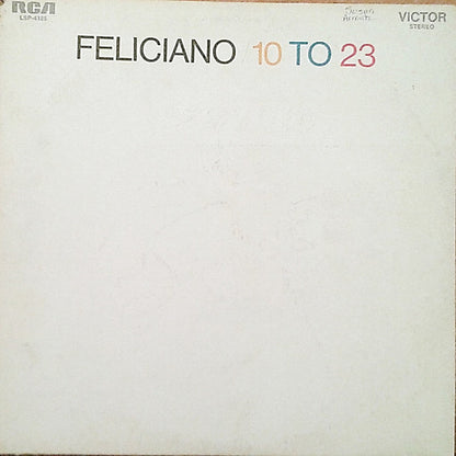 José Feliciano : Feliciano / 10 To 23 (LP, Album, Ind)