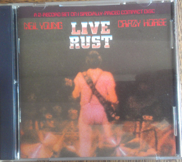 Buy Neil Young & Crazy Horse : Live Rust (CD, Album, RE, SRC