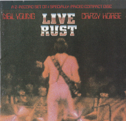 Neil Young & Crazy Horse : Live Rust (CD, Album, RE, SRC)