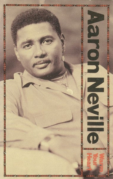 Aaron Neville : Warm Your Heart (Cass, Album)
