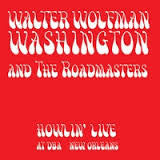 Walter "Wolfman" Washington : Howlin' Live At DBA New Orléans (CD, Album, Dig)