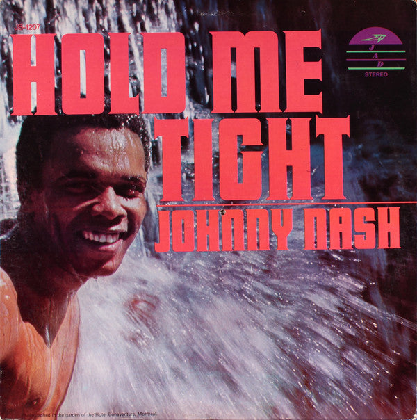 Johnny Nash : Hold Me Tight (LP, Album)