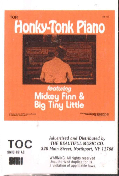 Mickey Finn* & Big Tiny Little* : Honky-Tonk Piano (Cass, Comp)