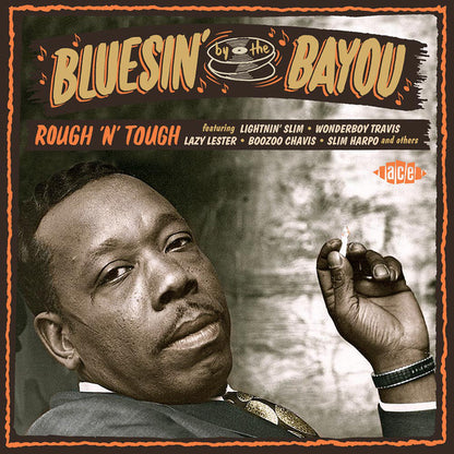 Various : Bluesin' By The Bayou - Rough'n'Tough  (CD, Comp)