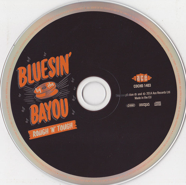 Various : Bluesin' By The Bayou - Rough'n'Tough  (CD, Comp)
