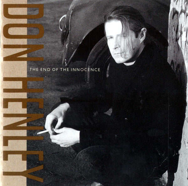 Don Henley : The End Of The Innocence (CD, Album, Dig)