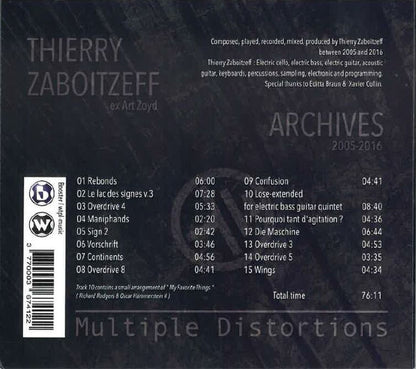 Thierry Zaboitzeff : Multiple Distortions - Archives 2005-2016 (CD, Album)