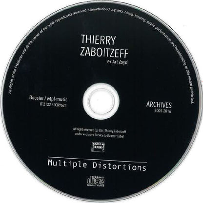 Thierry Zaboitzeff : Multiple Distortions - Archives 2005-2016 (CD, Album)