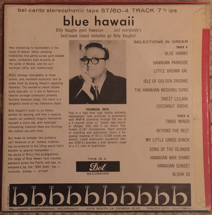 Billy Vaughn And His Orchestra : Blue Hawaii (Reel, 4tr Stereo, Album)