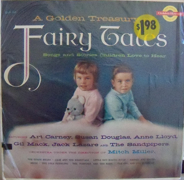 Art Carney, Susan Douglas, Anne Lloyd, Gil Mack*, Jack Lazare And The Sandpipers (2) : A Golden Treasury Of Fairy Tales (Songs And Stories Children Love To Hear) (LP, Album)