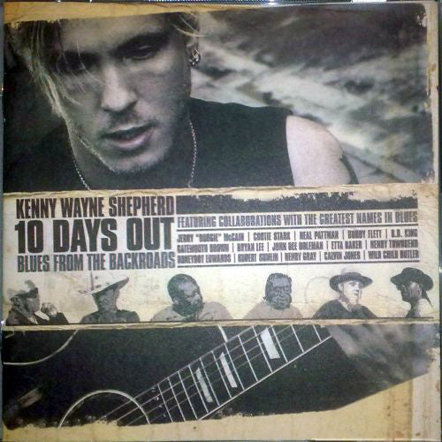 Kenny Wayne Shepherd : 10 Days Out: Blues From The Backroad (CD, Album)