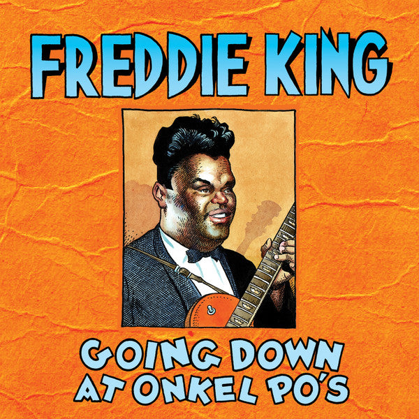 Freddie King : Going Down At Onkel Po's (2xCD, Album)