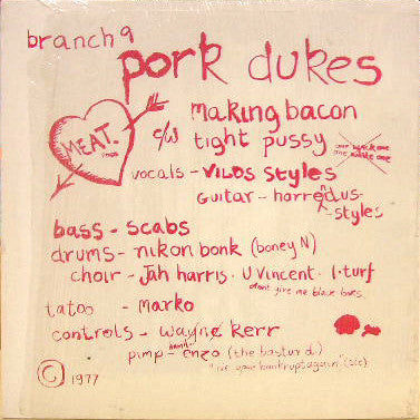 Pork Dukes* : Making Bacon / Tight Pussy (12", Single, Yel)