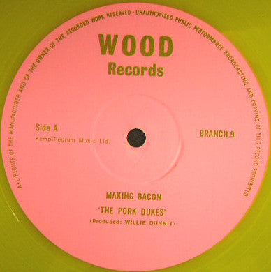 Pork Dukes* : Making Bacon / Tight Pussy (12", Single, Yel)