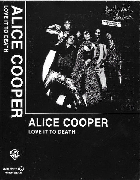 Alice Cooper : Love It To Death (Cass, Album, RE, RM)