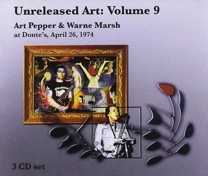 Art Pepper & Warne Marsh : Unreleased Art: Volume 9 - At Donte’s, April 26, 1974 (3xCD, Album)