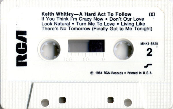 Keith Whitley : A Hard Act To Follow (Cass, MiniAlbum, Dol)