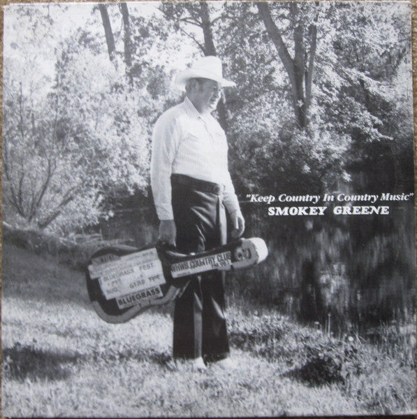 Smokey Greene : Keep Country In Country Music (LP)