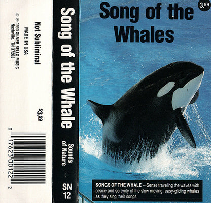 No Artist : Song Of The Whale (Sounds Of Nature) (Cass)