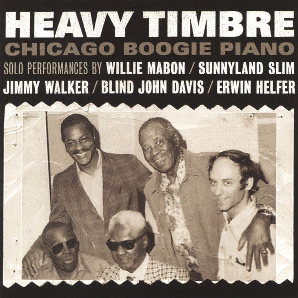 Various : Heavy Timbre - Chicago Boogie Piano (CD, Comp, RE)