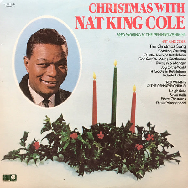 Nat King Cole, Fred Waring & The Pennsylvanians : Christmas With Nat King Cole And Fred Waring & The Pennsylvanians (LP, Comp, Ltd, Los)