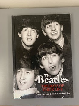 The Beatles - The Days of Their Life book