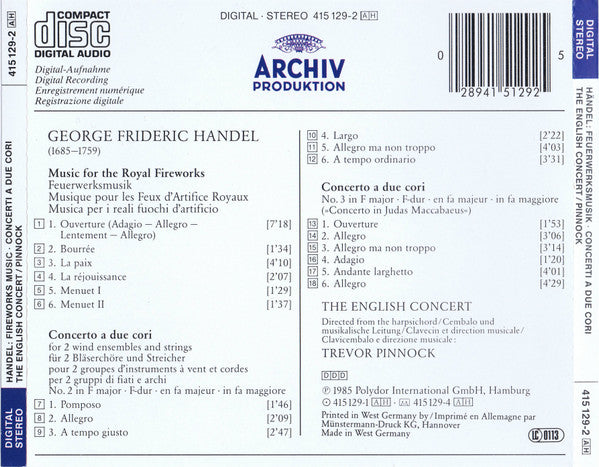 Georg Friedrich Händel / The English Concert, Trevor Pinnock : Music For The Royal Fireworks, Concerti A Due Cori (CD, Album)