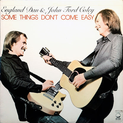 England Dan & John Ford Coley : Some Things Don't Come Easy (LP, Album, RI )