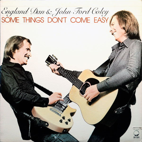England Dan & John Ford Coley : Some Things Don't Come Easy (LP, Album, RI )