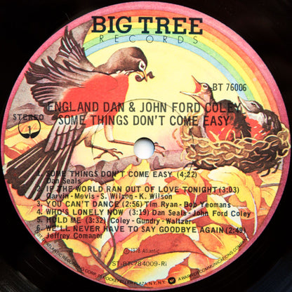 England Dan & John Ford Coley : Some Things Don't Come Easy (LP, Album, RI )