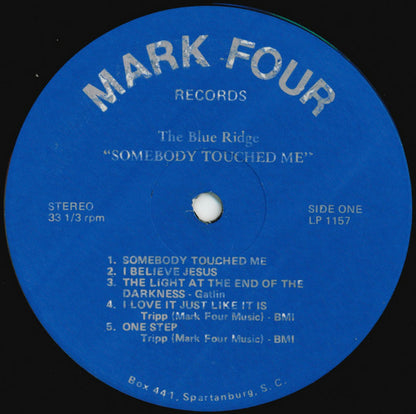The Blue Ridge Quartet : Somebody Touched Me (LP, Album)