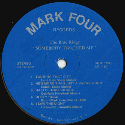 The Blue Ridge Quartet : Somebody Touched Me (LP, Album)