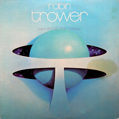 Robin Trower : Twice Removed From Yesterday (LP, Album)