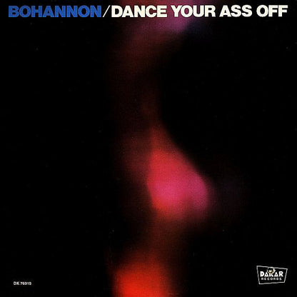Hamilton Bohannon : Dance Your Ass Off (LP, Album, Pit)