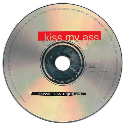 Various : Kiss My Ass (Classic Kiss Regrooved) (CD, Album, Comp)