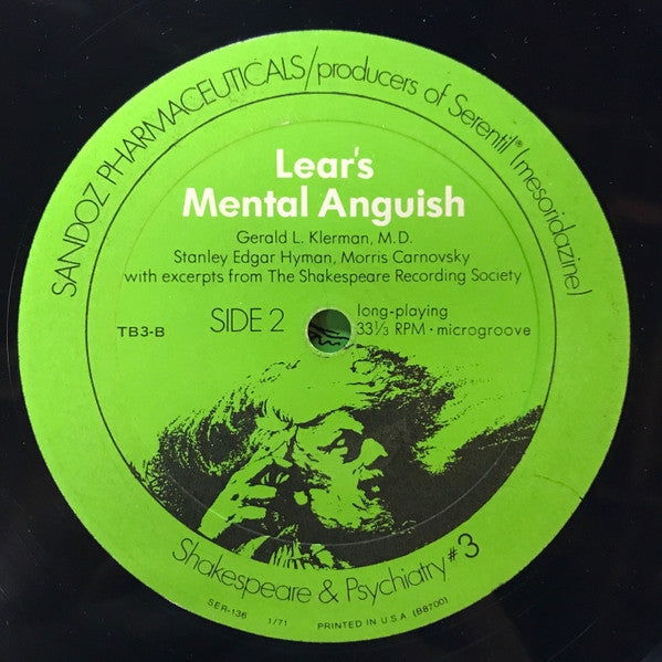 Gerald L. Klerman, M.D., Morris Carnovsky, Stanley Edgar Hyman : Lear's Mental Anguish (12")