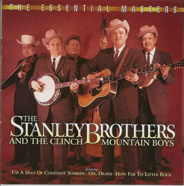 The Stanley Brothers And The Clinch Mountain Boys : The Essential Masters (CD, Comp, RM)
