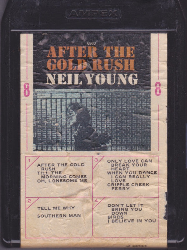 Neil Young : After The Gold Rush (8-Trk, Album, Bla)