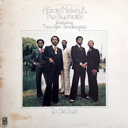 Harold Melvin And The Blue Notes Featuring Teddy Pendergrass : To Be True (LP, Album, Pit)