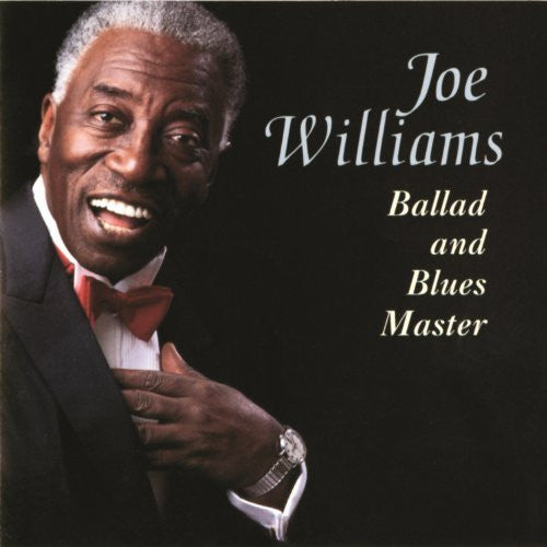 Joe Williams : Ballad And Blues Master (CD, Album)