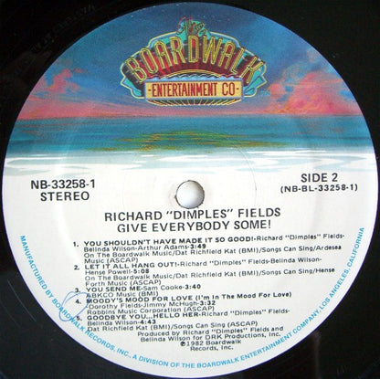 Richard 'Dimples' Fields : Give Everybody Some! (LP, Album)