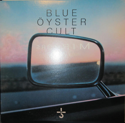Blue Öyster Cult : Mirrors (LP, Album, Pit)