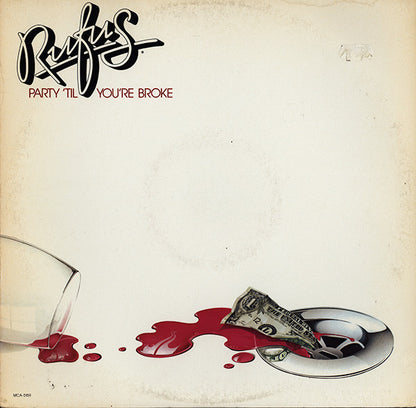 Rufus : Party 'Til You're Broke (LP, Album, Glo)