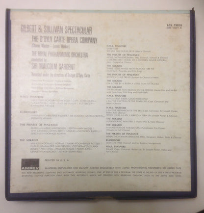 D'Oyly Carte Opera Company, The Royal Philharmonic Orchestra, Sir Malcolm Sargent, Bridget D'Oyly Carte : Gilbert And Sullivan Spectacular: Selections From HMS Pinafore, The Mikado, The Pirates Of Penzance and Ruddigore (Reel, 4tr Stereo, Album)