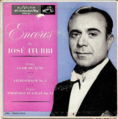 Debussy*, Liszt*, Chopin* / José Iturbi : Encores By José Iturbi (7", EP)